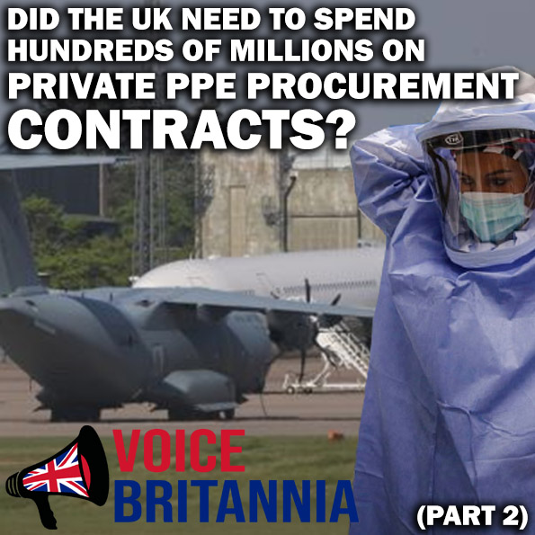 DID THE UK NEED TO SPEND HUNDREDS OF MILLIONS ON PRIVATE PPE PROCUREMENT CONTRACTS
